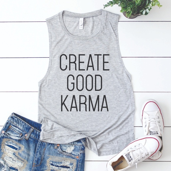 Tops - CREATE GOOD KARMA INSPIRATIONAL QUOTE MUSCLE TANK